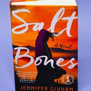 Salt Bones by Jennifer Givhan Hardcover Aardvark Book Blub Edition 2025